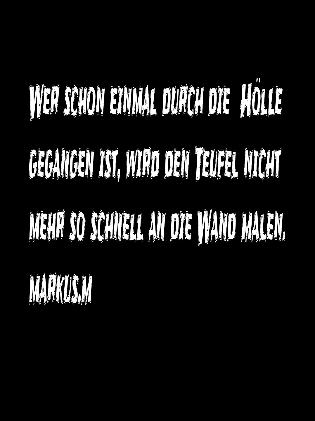 Wer in der Hölle war Wer in der Hölle war